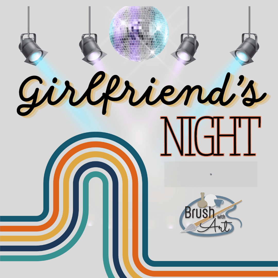 June 21st - Girlfriend's Night - Open Late!! 